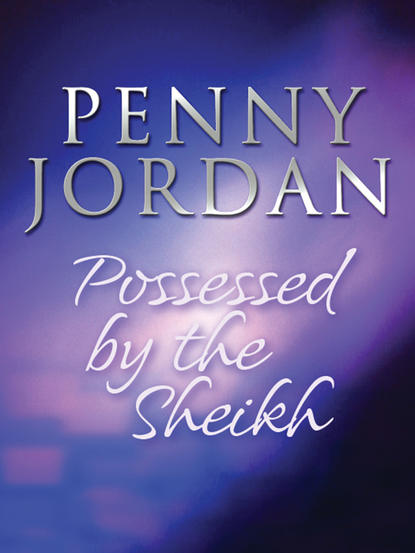 Скачать книгу Possessed by the Sheikh