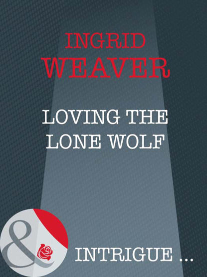 Скачать книгу Loving the Lone Wolf