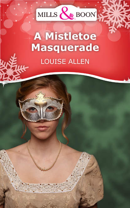 Скачать книгу A Mistletoe Masquerade