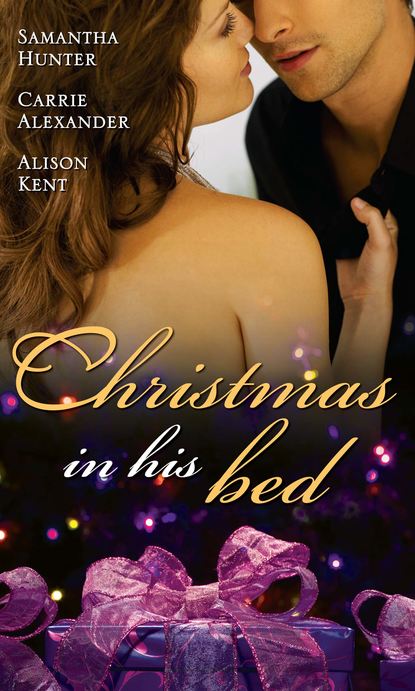 Скачать книгу Christmas in His Bed: Talking in Your Sleep... / Unwrapped / Kiss & Tell