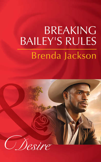 Скачать книгу Breaking Bailey's Rules