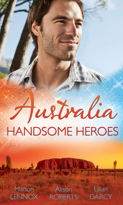 Скачать книгу Australia: Handsome Heroes: His Secret Love-Child