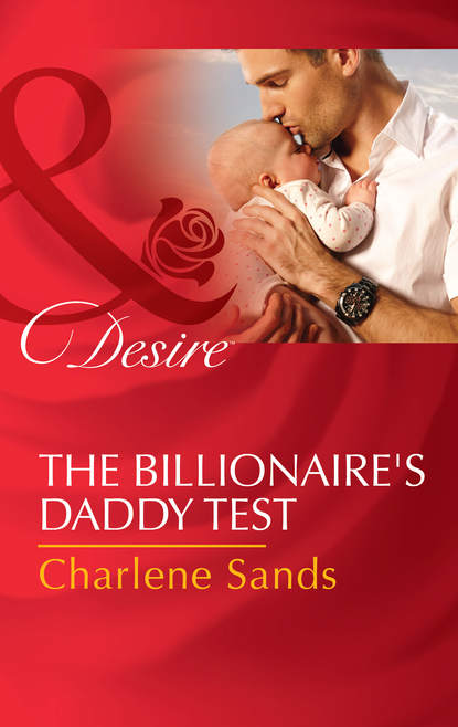 Скачать книгу The Billionaire's Daddy Test