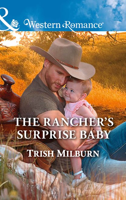 Скачать книгу The Rancher's Surprise Baby