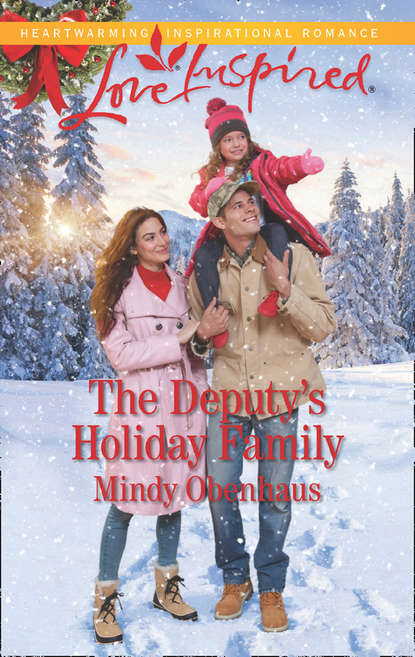 Скачать книгу The Deputy's Holiday Family