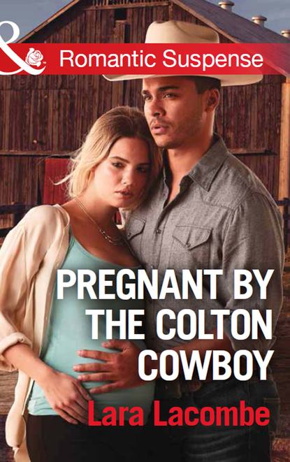 Скачать книгу Pregnant By The Colton Cowboy