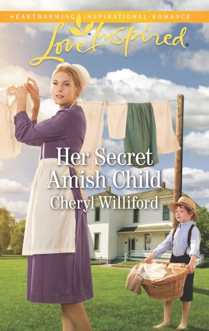 Скачать книгу Her Secret Amish Child