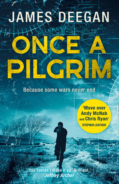 Скачать книгу Once A Pilgrim: a breathtaking, pulse-pounding SAS thriller