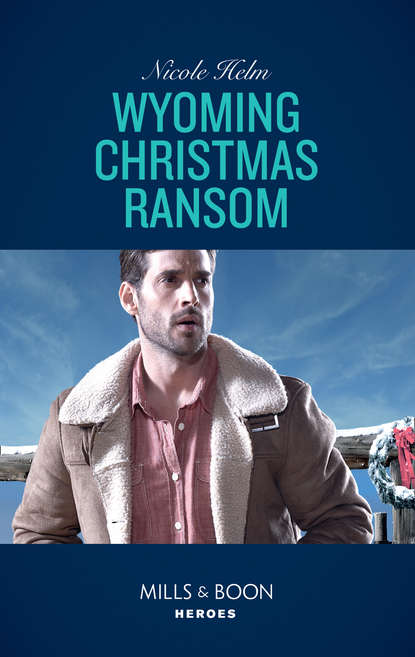 Скачать книгу Wyoming Christmas Ransom
