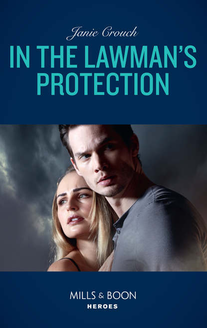 Скачать книгу In The Lawman's Protection