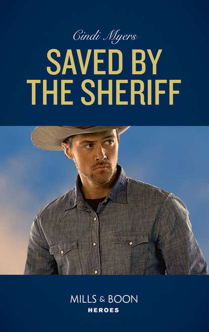 Скачать книгу Saved By The Sheriff