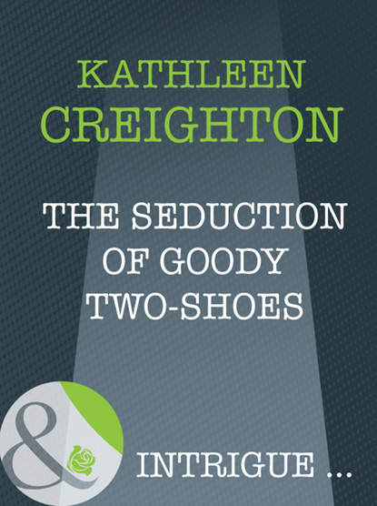 Скачать книгу The Seduction Of Goody Two-Shoes