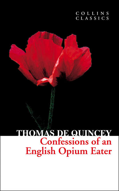 Скачать книгу Confessions of an English Opium Eater