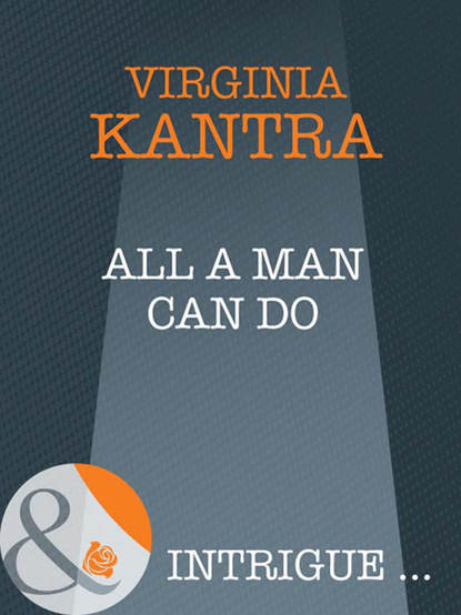 Скачать книгу All A Man Can Do