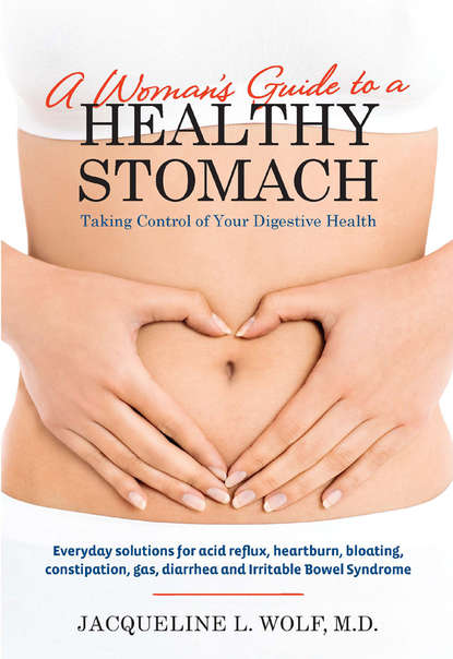 Скачать книгу A Woman's Guide to a Healthy Stomach