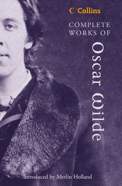 Скачать книгу Complete Works of Oscar Wilde