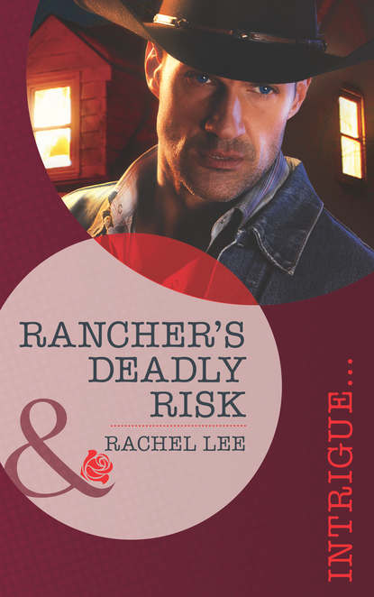 Скачать книгу Rancher's Deadly Risk