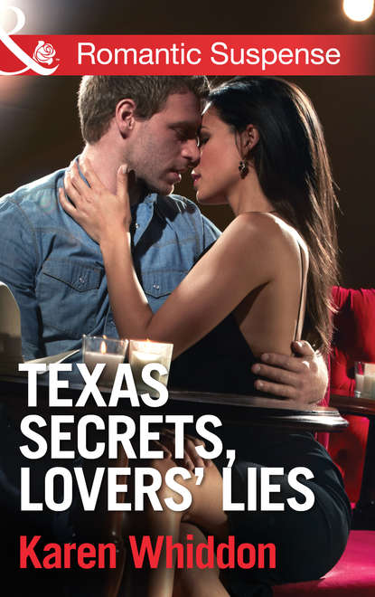 Скачать книгу Texas Secrets, Lovers' Lies