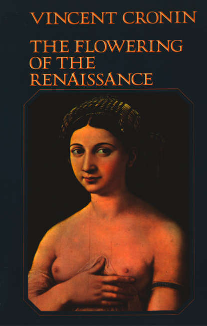 Скачать книгу The Flowering of the Renaissance