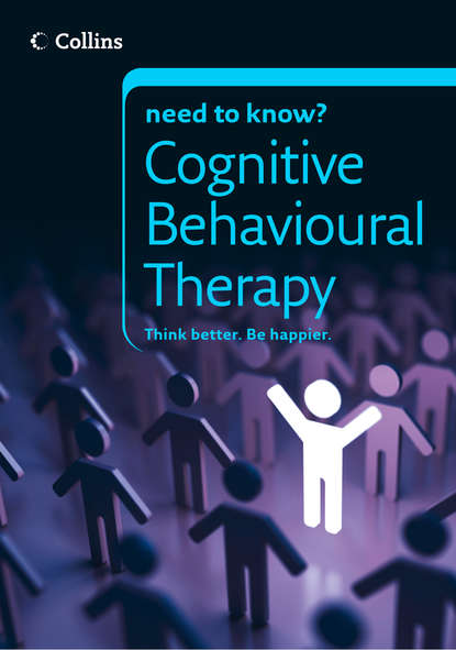 Скачать книгу Cognitive Behavioural Therapy