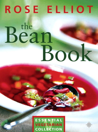 Скачать книгу The Bean Book: Essential vegetarian collection
