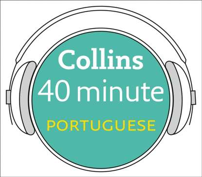 Скачать книгу Portuguese in 40 Minutes