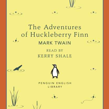 Скачать книгу Adventures of Huckleberry Finn