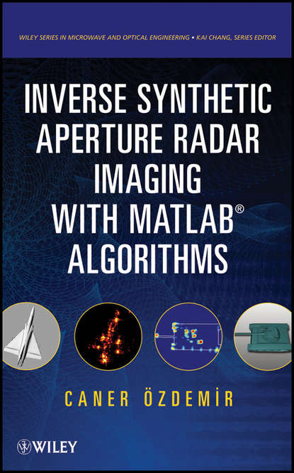 Скачать книгу Inverse Synthetic Aperture Radar Imaging With MATLAB Algorithms