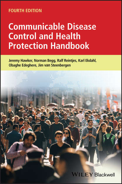 Скачать книгу Communicable Disease Control and Health Protection Handbook