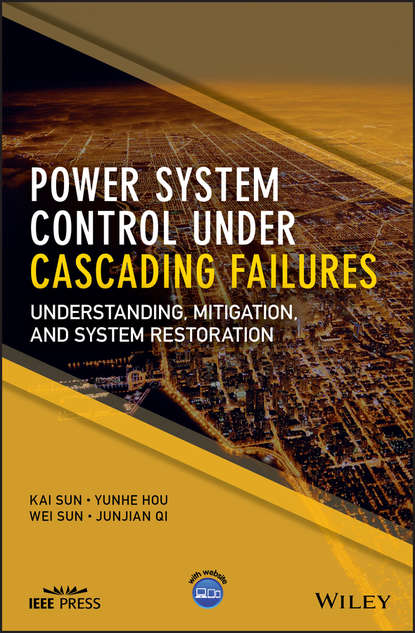 Скачать книгу Power System Control Under Cascading Failures