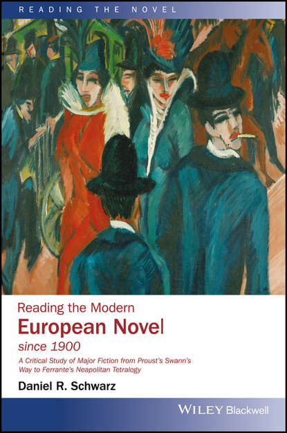 Скачать книгу Reading the Modern European Novel since 1900