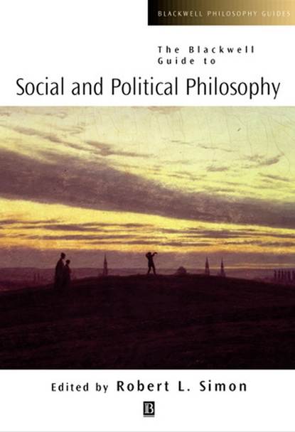 Скачать книгу The Blackwell Guide to Social and Political Philosophy