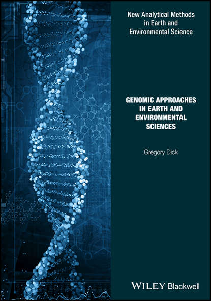 Скачать книгу Genomic Approaches in Earth and Environmental Sciences