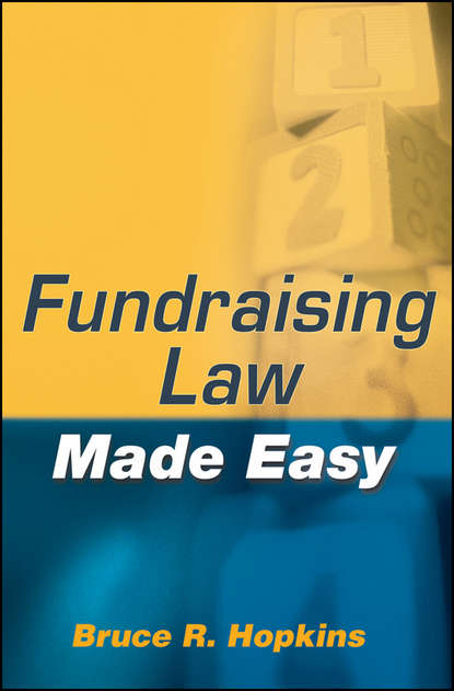Скачать книгу Fundraising Law Made Easy