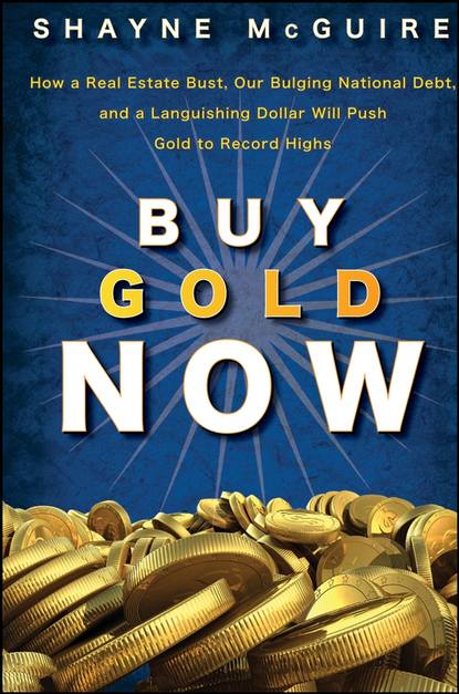 Скачать книгу Buy Gold Now