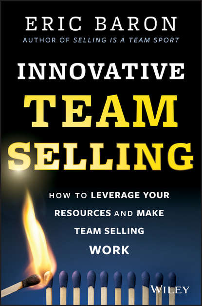 Скачать книгу Innovative Team Selling