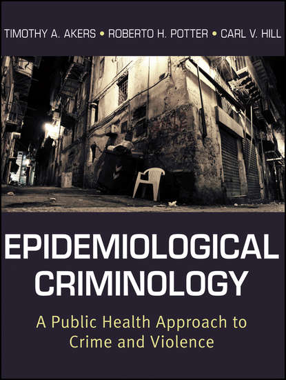 Скачать книгу Epidemiological Criminology