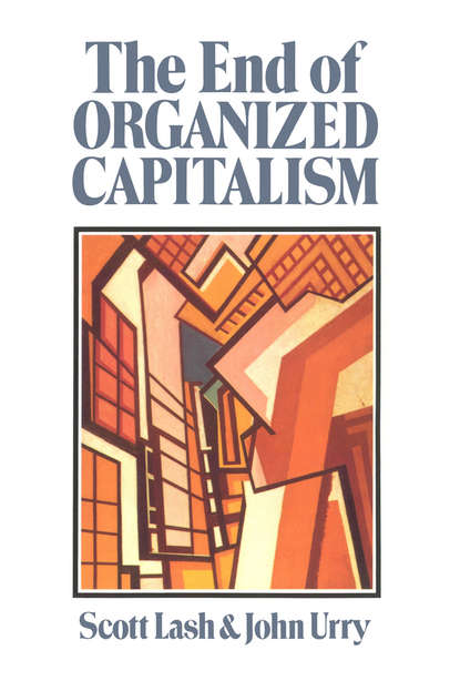 Скачать книгу The End of Organized Capitalism