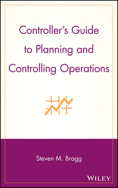Скачать книгу Controller's Guide to Planning and Controlling Operations