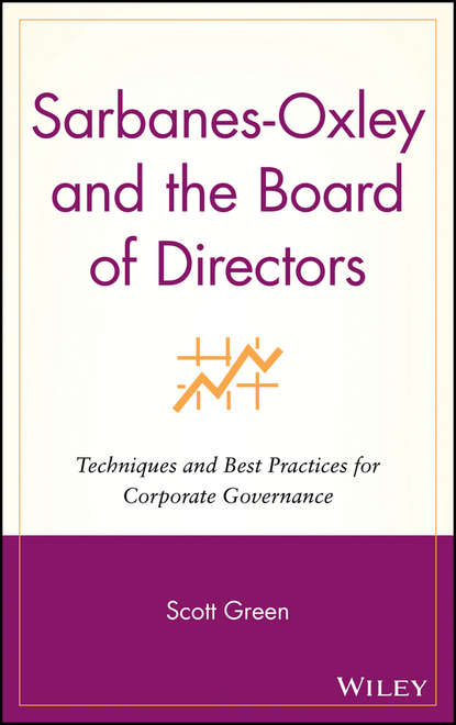 Скачать книгу Sarbanes-Oxley and the Board of Directors