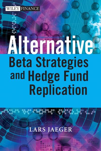 Скачать книгу Alternative Beta Strategies and Hedge Fund Replication