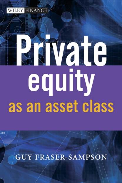 Скачать книгу Private Equity as an Asset Class