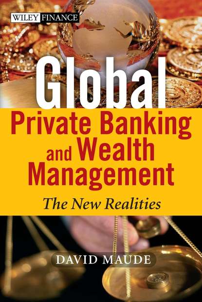 Скачать книгу Global Private Banking and Wealth Management