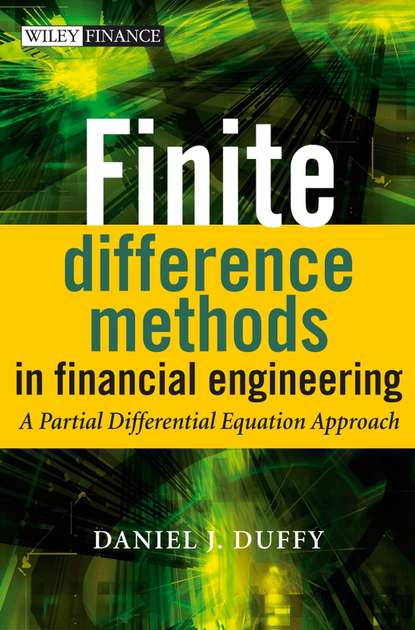 Скачать книгу Finite Difference Methods in Financial Engineering