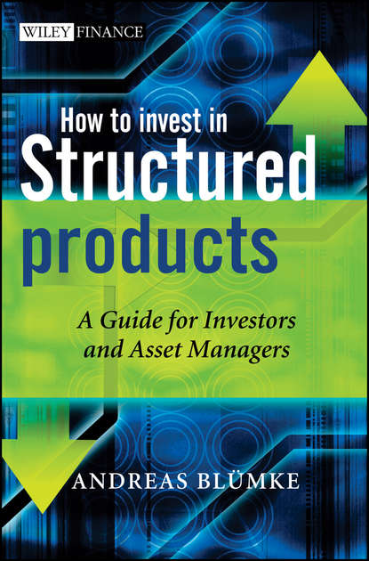 Скачать книгу How to Invest in Structured Products