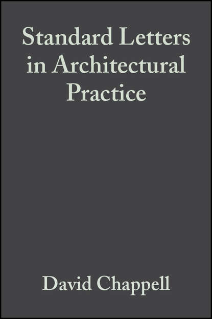 Скачать книгу Standard Letters in Architectural Practice
