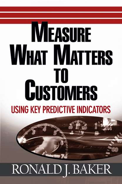 Скачать книгу Measure What Matters to Customers