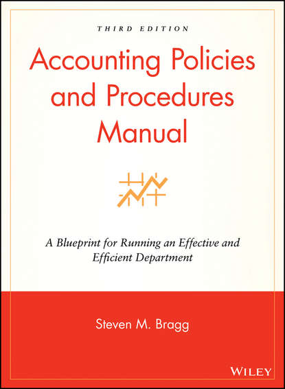 Скачать книгу Accounting Policies and Procedures Manual