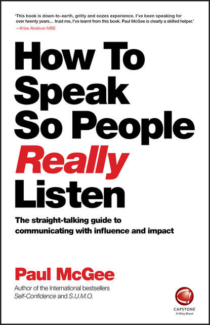 Скачать книгу How to Speak So People Really Listen