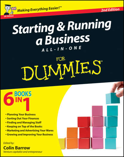 Скачать книгу Starting and Running a Business All-in-One For Dummies